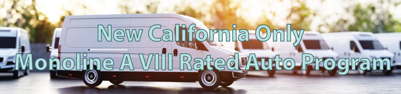 National E&S Insurance BrokersCalifornia Monoline Commercial Auto